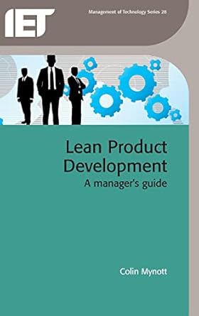 lean product development a managers guide 1st edition colin mynott 1849196710, 978-1849196710