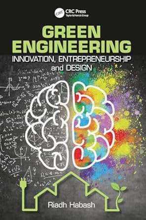 green engineering 1st edition riadh habash 1138035882, 978-1138035881