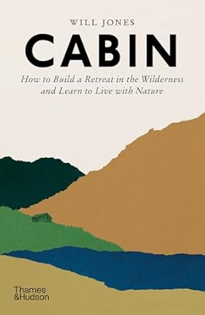 cabin /anglais 1st edition jones will 0500298645, 978-0500298640