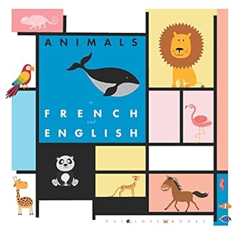 animals in french and english 1st edition oui love books 1947961098, 978-1947961098