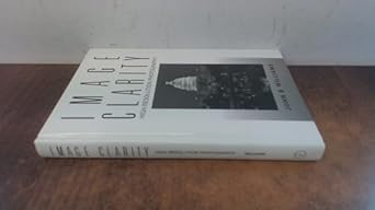 image clarity high resolution photography 1st edition john b williams 0240800338, 978-0750624336