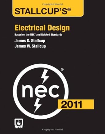 stallcups electrical design   based on the nec and related standards 1st edition james g stallcup ,james w