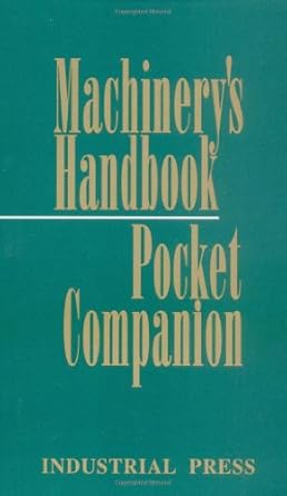 machinerys handbook pocket companion 1st edition richard p pohanish ,christopher j mccauley 083113089x,