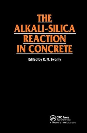 the alkali silica reaction in concrete 1st edition r n swamy 0216926912, 978-0216926912