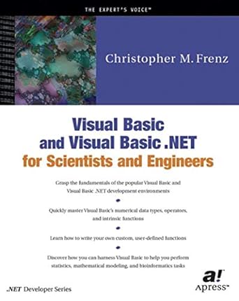 visual basic and visual basic net for scientists and engineers 1st edition christopher m frenz 1893115550,