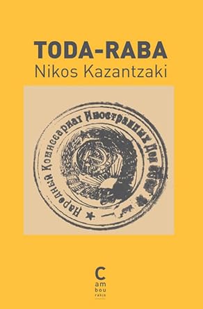 toda raba moscou a crie 1st edition nikos kazantzaki 2366243022, 978-2366243024