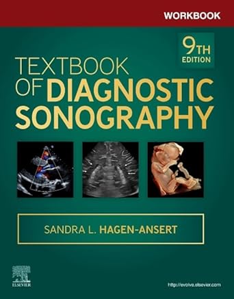 workbook for textbook of diagnostic sonography 1st edition sandra l hagen ansert ms rdms rdcs fase fsdms