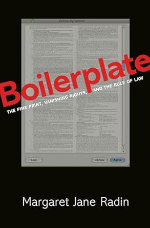 boilerplate the fine print vanishing rights and the rule of law 1st edition margaret jane radin 069115533x,