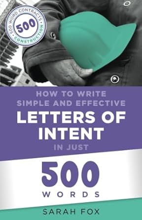 how to write simple and effective letters of intent in just 500 words 1st edition mrs sarah jv fox