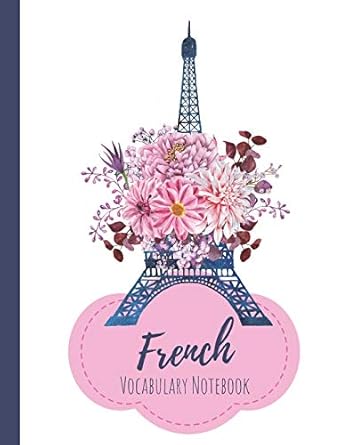 french vocabulary notebook split page layout new vocabulary words go in one column and the mother tongue