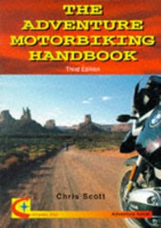 the adventure motorbiking handbook 1st edition chris scott 0952090082, 978-0952090083