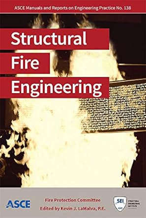 structural fire engineering instrumentation and measurements 1st edition fire protection committee ,kevin j