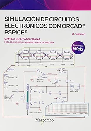 simulacion de circuitos electronicos con orcad pspice 1st edition camilo quintans grana 8426733514,