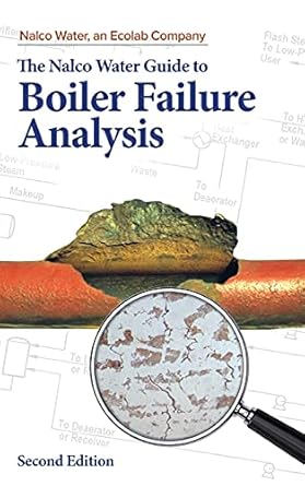 the nalco guide to boiler failure analysis 1st edition an ecolab company nalco water 0071743006,