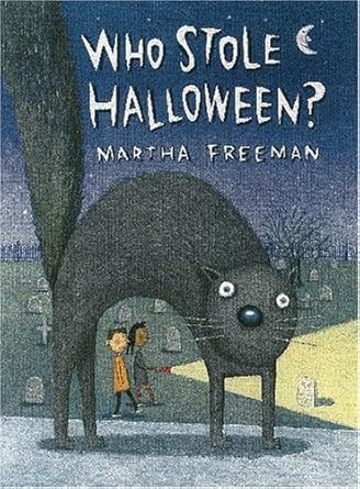 who stole halloween 1st edition martha freeman 0823419622, 978-0823419623