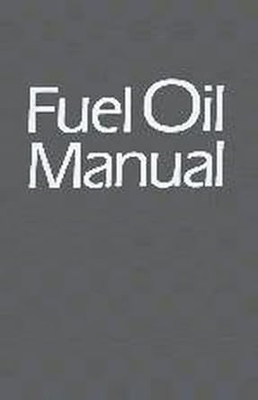 fuel oil manual 1st edition paul schmidt 0831111666, 978-0831111663
