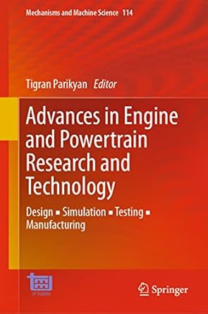 advances in engine and powertrain research and technology design simulation testing manufacturing 1st edition