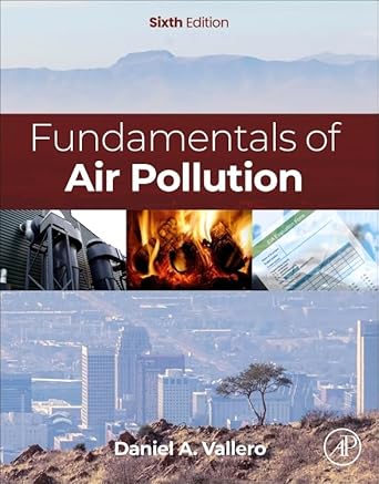 fundamentals of air pollution 1st edition daniel a vallero 0443314462, 978-0443314469