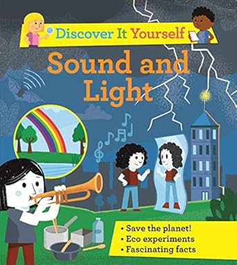 discover it yourself sound and light 1st edition david glover ,diego vaisberg 075347686x, 978-0753476864