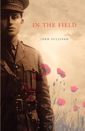 in the field 1st edition joan sullivan 1550813919, 978-1550813913