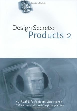 design secrets products 2 50 real life projects uncovered 1st edition lynn haller ,cheryl dangel cullen