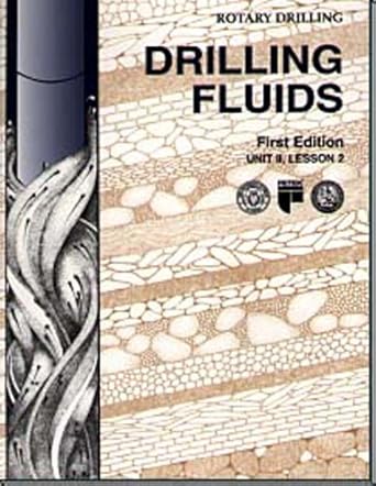 drilling fluids lesson 2 1st edition kate van dyke ,ron baker 0886981891, 978-0886981891