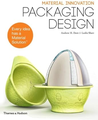 material innovation packaging design 1st edition andrew h dent ,leslie sherr 0500291977, 978-0500291979