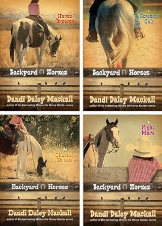 backyard horses 4 pack horse dreams / cowboy colt / chasing dream / night mare 1st edition dandi daley