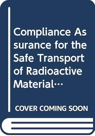 compliance assurance for the safe transport of radioactive material 1st edition iaea 9203012168,