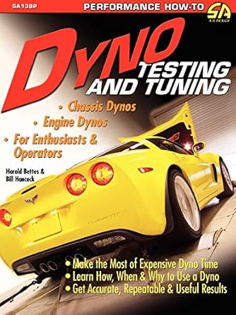 dyno testing and tuning 1st edition harold bettes ,bill hancock 1934709743, 978-1934709740