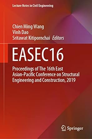 easec16 proceedings of the 16th east asian pacific conference on structural engineering and construction 2019