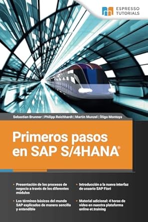 primeros pasos en sap s/4hana 1st edition sebastian brunner ,philipp reichhardt ,martin munzel ,inigo montoya