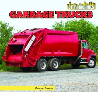 garbage trucks 1st edition connor dayton 1448849586, 978-1448849581
