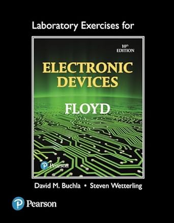 lab exercises for electronic devices 1st edition thomas floyd ,david buchla ,steven wetterling 0134420314,