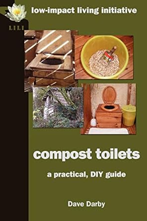 compost toilets a practical diy guide 1st edition dave darby 0956675115, 978-0956675118