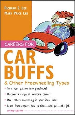 careers for car buffs and other freewheeling types 1st edition richard lee ,mary lee 007141147x,
