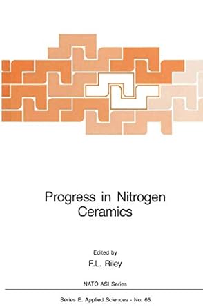 progress in nitrogen ceramics 1st edition f l riley 9400968531, 978-9400968530