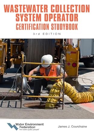 wastewater collection system operator certification studybook 1st edition water federation 1572784776,