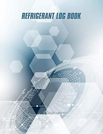 refrigerant log book logbook for refrigeration engineers keep a detailed record of work carried out vol 4 1st