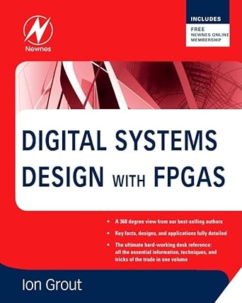 digital systems design with fpgas and cplds 1st edition ian grout 075068397x, 978-0750683975