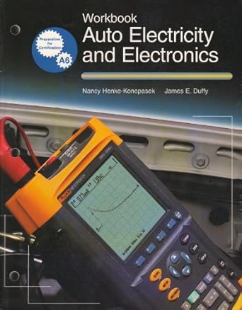 auto electricity and electronics technology 1st edition james e duffy ,nancy henke konopasek 1590702735,