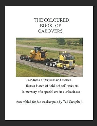the coloured book of cabovers 1st edition ted campbell 1980998515, 978-1980998518