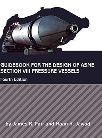 guidebook for the design of asme section viii pressure vessels 1st edition associate professor of history