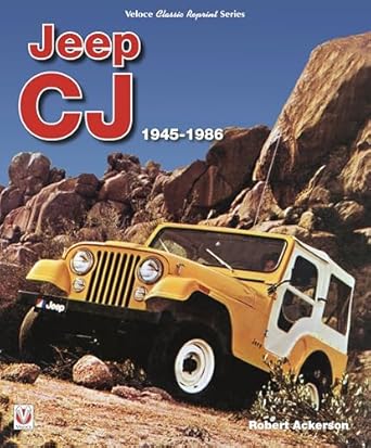jeep cj 1945 1986 1st edition robert ackerson 1787115399, 978-1787115392