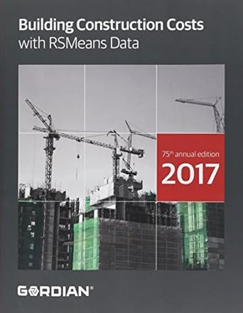 building construction costs with rsmeans data 2017 1st edition stephen c plotner ,christopher babbitt ,adrian