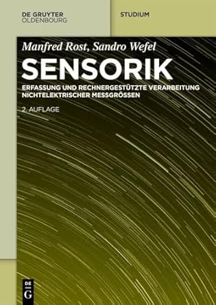 sensorik erfassung und rechnergestutzte verarbeitung nichtelektrischer messgrossen 1st edition manfred rost