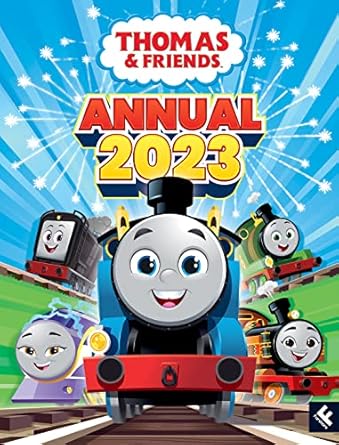 thomas and friends annual 2023 the perfect gift for fans 3 years and up 1st edition thomas friends