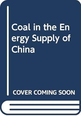 coal in the energy supply of china 1st edition  9264170979, 978-9264170971