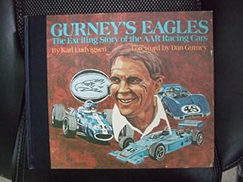gurneys eagles the exciting story of the aar racing cars 1st edition karl ludvigsen 0879380314, 978-0879380311