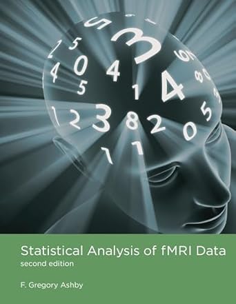 statistical analysis of fmri data 1st edition f gregory ashby 0262042681, 978-0262042680